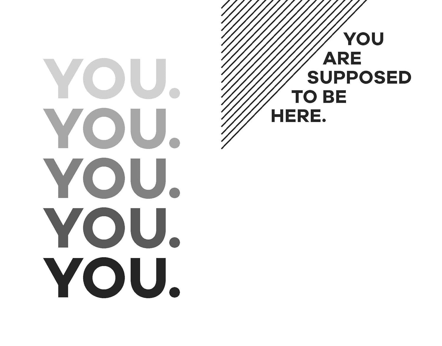 Graphic image featuring bold text that repeatedly says "What a Time to Journal: Work Out Why You Are Already Enough" in a vertical line on the left, and on the right, a statement "you are supposed to be here." next to a diagonal striped triangle by Chidera Eggerue (Author)