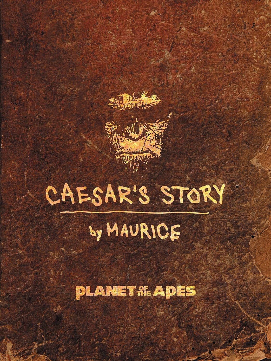 Old worn book cover titled "Planet of the Apes: Caesar's Story by Maurice" with an embossed image of a contemplative ape wearing a crown, from the "Planet of the Apes" movie series.