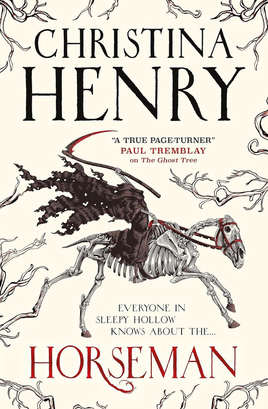 Book cover of "Horseman" by Christina Henry, inspired by Sleepy Hollow, featuring an illustration of a skeletal horse with dynamic, swirling tree branches in the background, in a red and white.