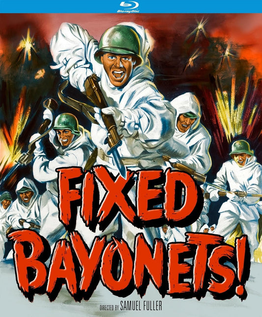Poster for the 4K restoration of the war classic "Fixed Bayonets! (1951)" directed by Samuel Fuller, featuring illustrated soldiers in white camouflage holding rifles against a backdrop of explosions.