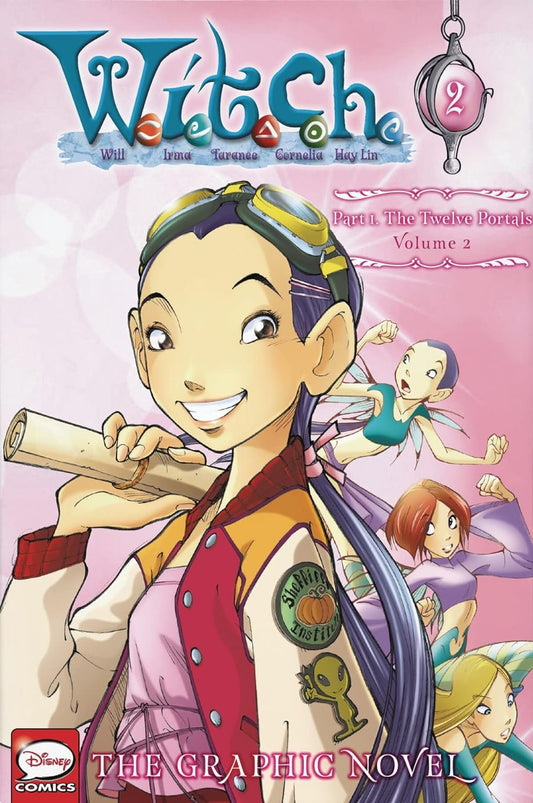 Cover of "W.I.T.C.H. Part 1, Vol. 2: The Twelve Portals (W.I.T.C.H.: The Graphic Novel, 2)" graphic novel featuring the character Will holding a flute, with other characters in dynamic poses in the background. Bright colors and by Disney (Author, Artist).
