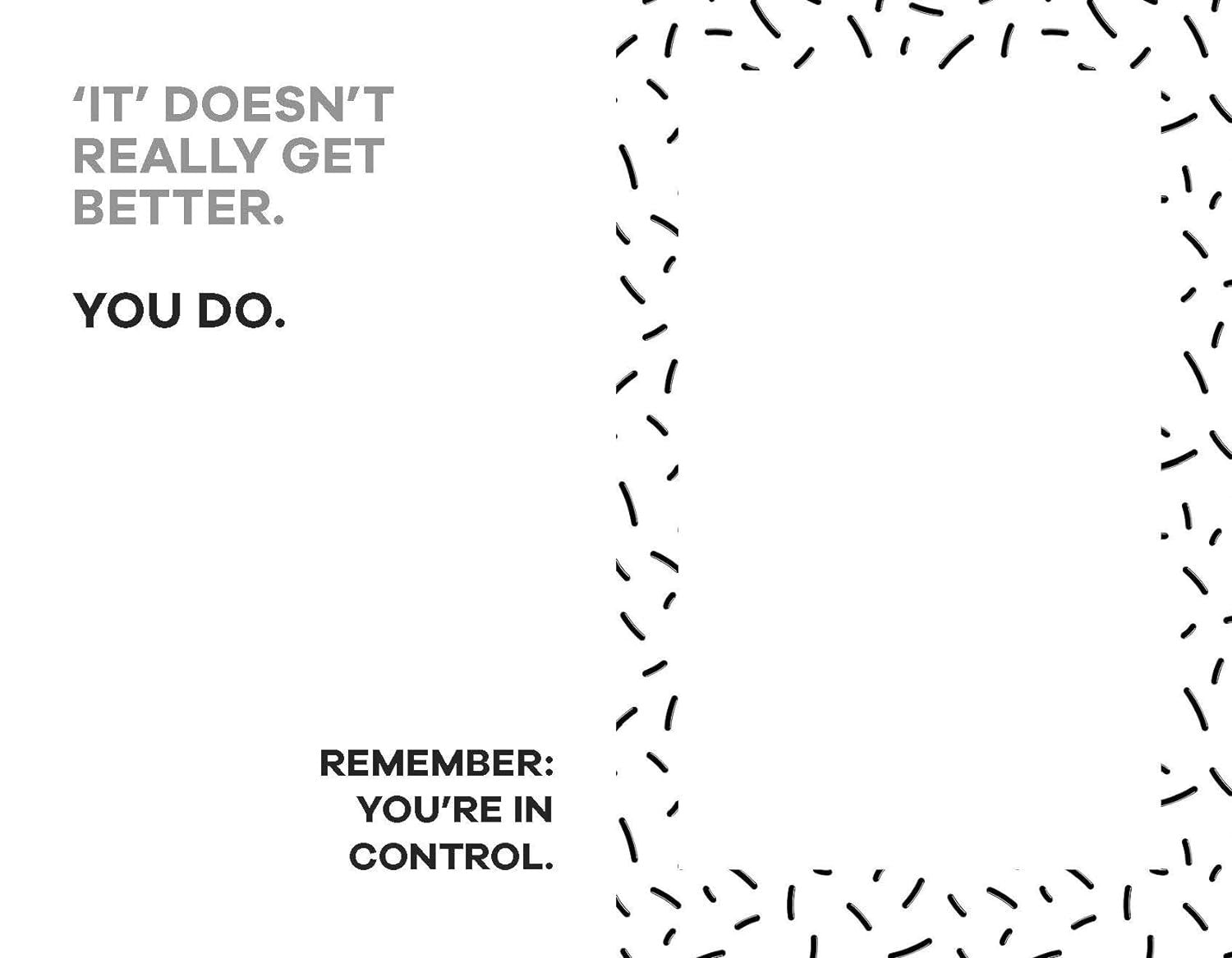 White background with black text and abstract black lines along the edges. The text reads, "It doesn't really get better. You do. Remember: you're in control." — What a Time to Journal: Work Out Why You Are Already Enough by Chidera Eggerue (Author)