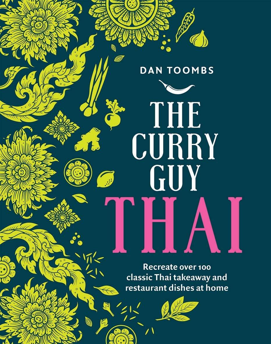 Curry Guy Thai: Recreate over 100 Classic Thai Takeaway Dishes at Home - ZXASQW Funny Name. Free Shipping.