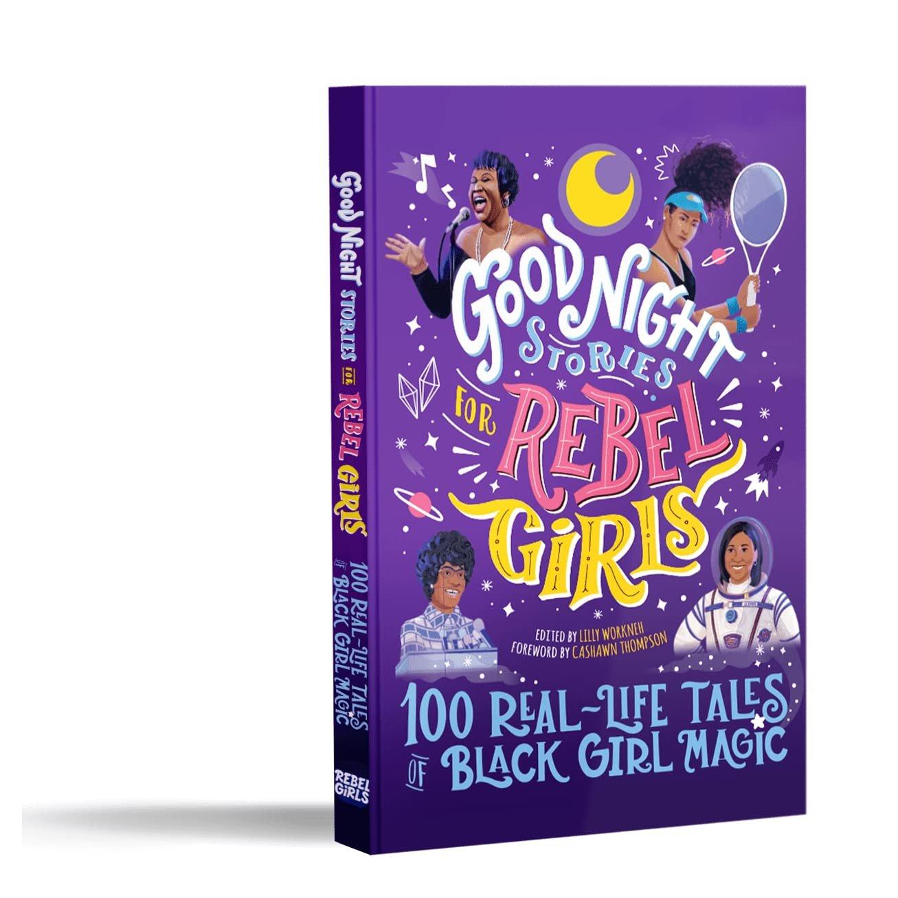 Good Night Stories for Rebel Girls: 100 Real-Life Tales of Black Girl Magic - ZXASQW