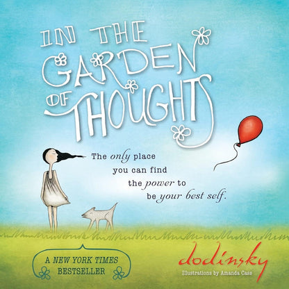 In the Garden of Thoughts: Be Your Best Self (Inspirational Gift Book for Finding Your Inner Strength) - ZXASQW Funny Name. Free Shipping.