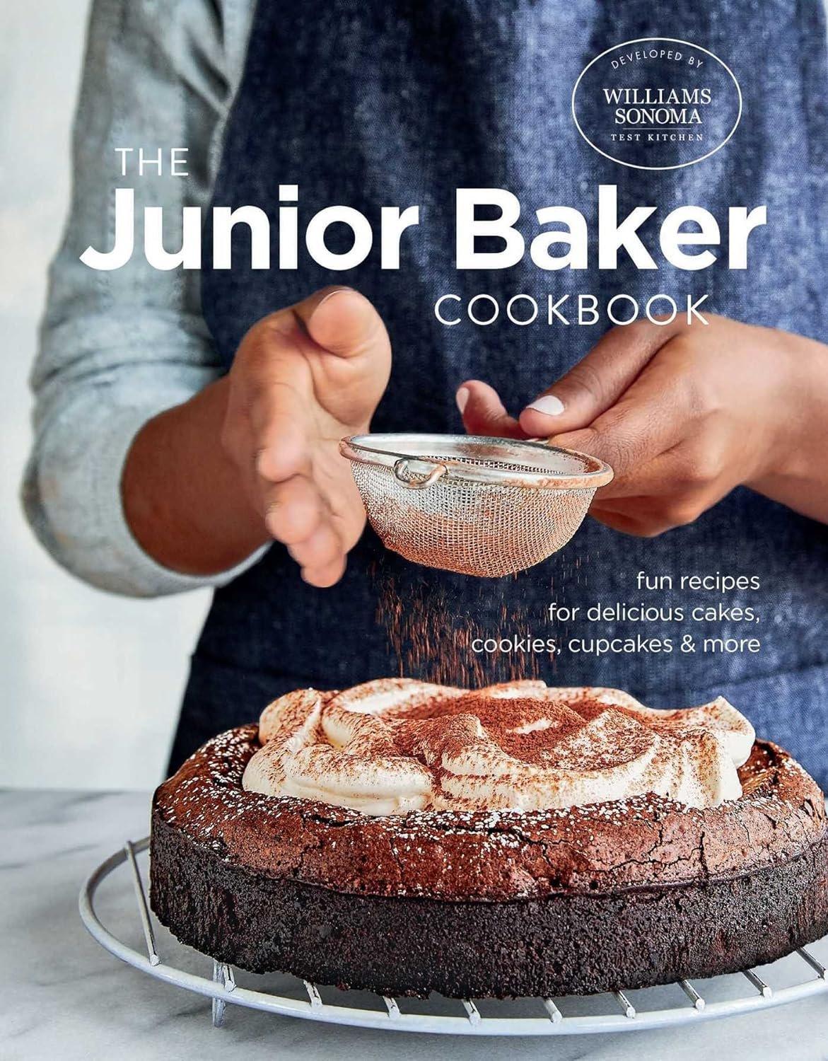 Junior Baker: Fun Recipes for Delicious Cakes, Cookies, Cupcakes & More (Williams Sonoma) - ZXASQW Funny Name. Free Shipping.