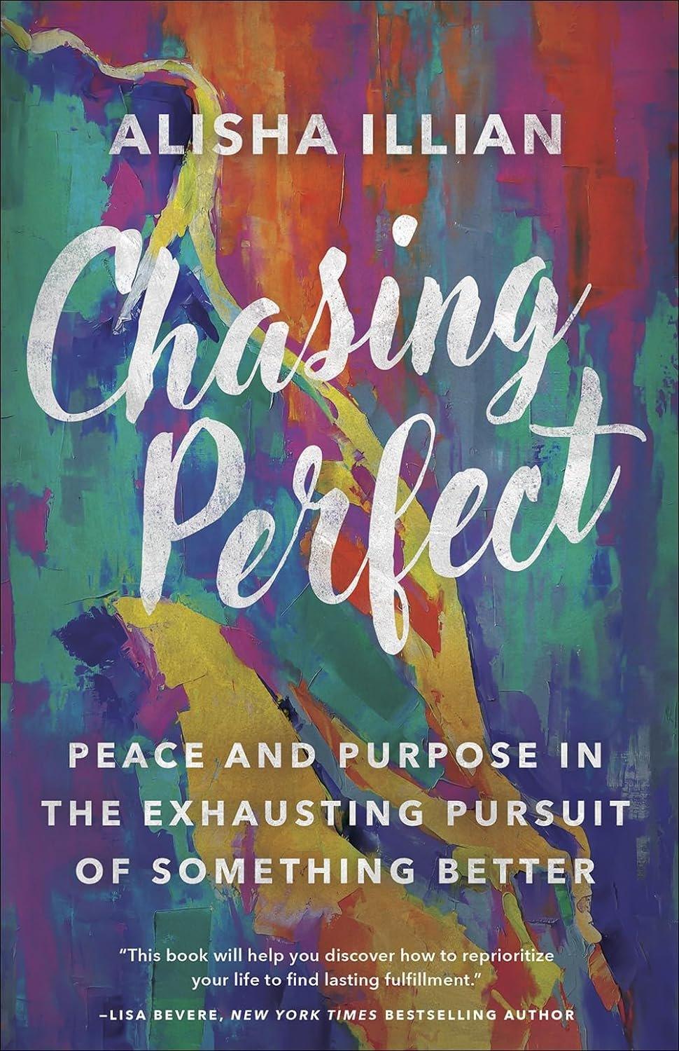 Chasing Perfect: Peace and Purpose in the Exhausting Pursuit of Something Better - ZXASQW Funny Name. Free Shipping.