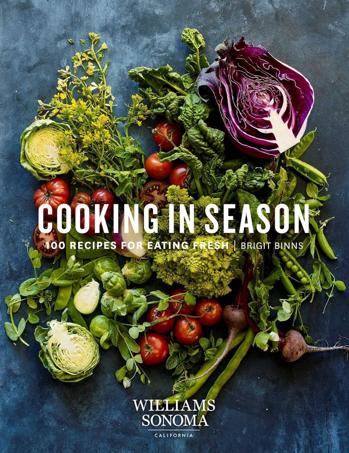 Cooking in Season: 100 Recipes for Eating Fresh - ZXASQW Funny Name. Free Shipping.