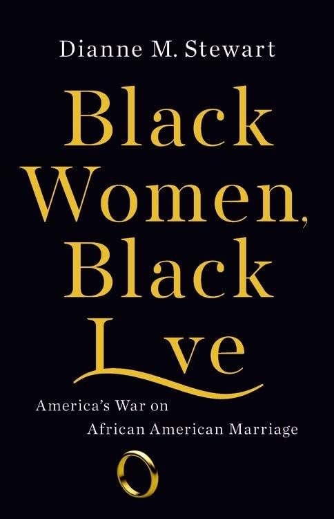 Black Women, Black Love: America's War on African American Marriage - ZXASQW