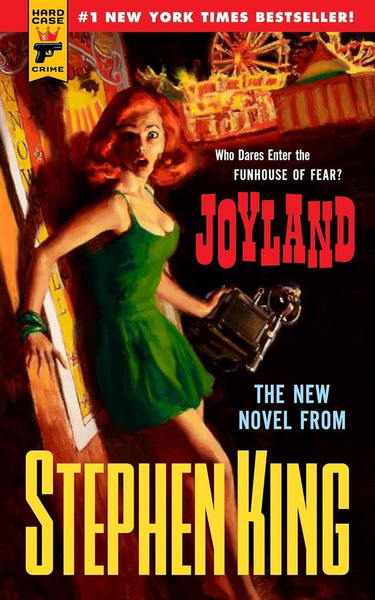 Book cover for Stephen King's Hard Case Crime novel "Joyland" by Stephen King. Features a distressed woman in a green dress against a colorful carnival background with the text overlay "Who dares enter the funhouse of Joyland.