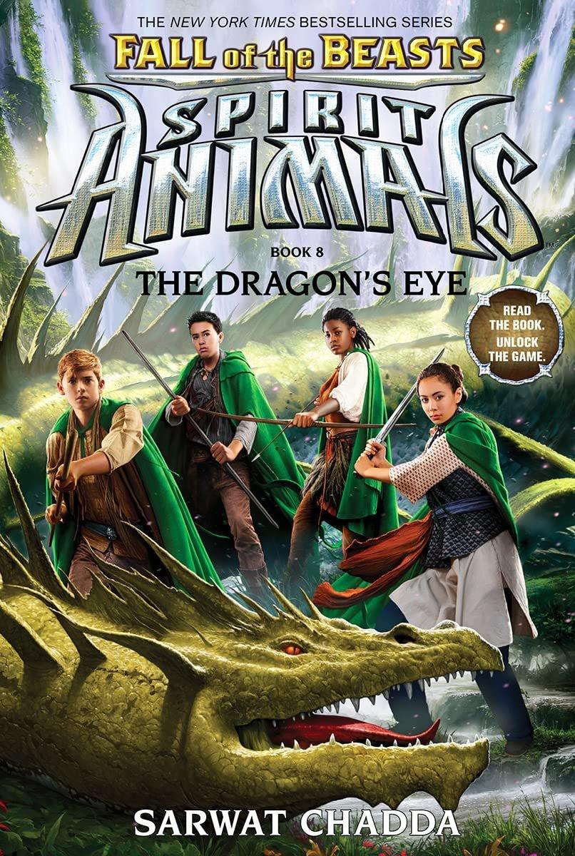 The Dragon's Eye (Spirit Animals: Fall of the Beasts, Book 8) - ZXASQW