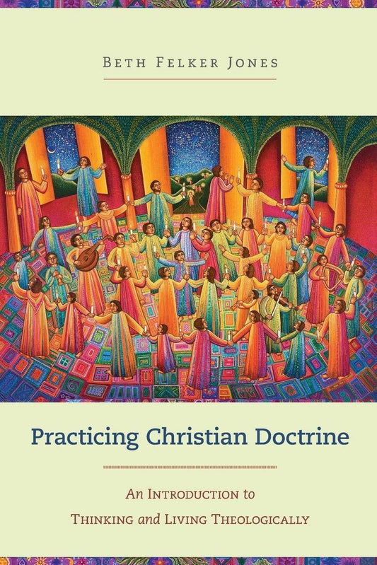 Practicing Christian Doctrine: An Introduction to Thinking and Living Theologically - ZXASQW Funny Name. Free Shipping.