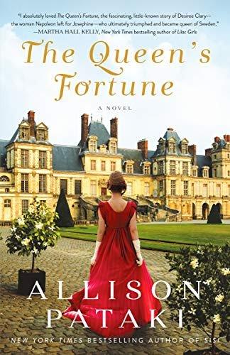 The Queen's Fortune: A Novel of Desiree, Napoleon, and the Dynasty That Outlasted the Empire - Used Like New - ZXASQW Funny Name. Free Shipping.