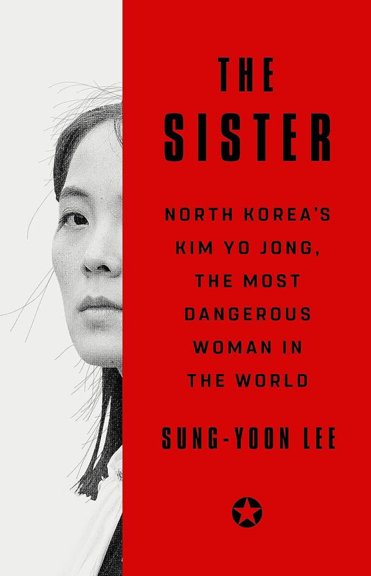 The Sister: North Korea's Kim Yo Jong, the Most Dangerous Woman in the World - ZXASQW Funny Name. Free Shipping.