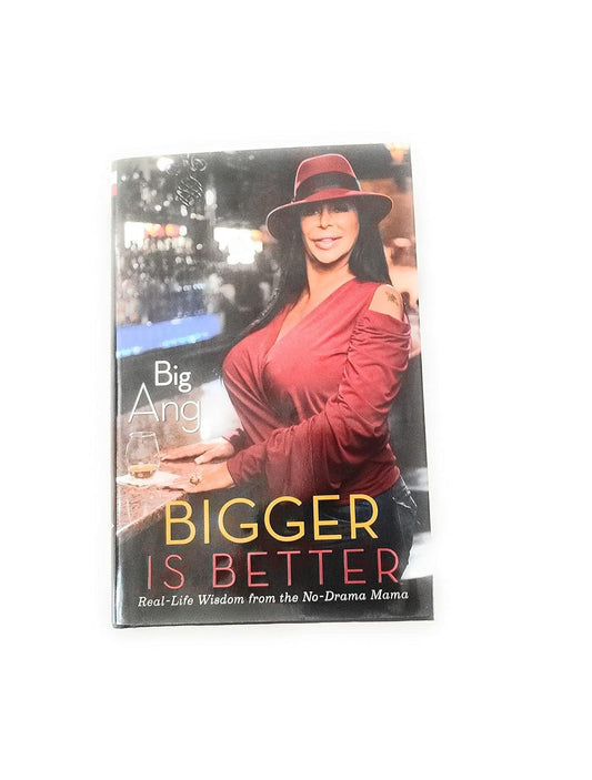 Bigger Is Better: Real Life Wisdom from the No-Drama Mama - Used Like New - ZXASQW Funny Name. Free Shipping.