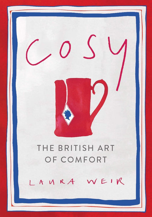 Cosy: The British Art of Comfort - ZXASQW Funny Name. Free Shipping.