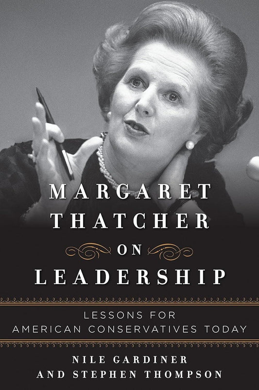 Margaret Thatcher on Leadership: Lessons for American Conservatives Today - ZXASQW Funny Name. Free Shipping.