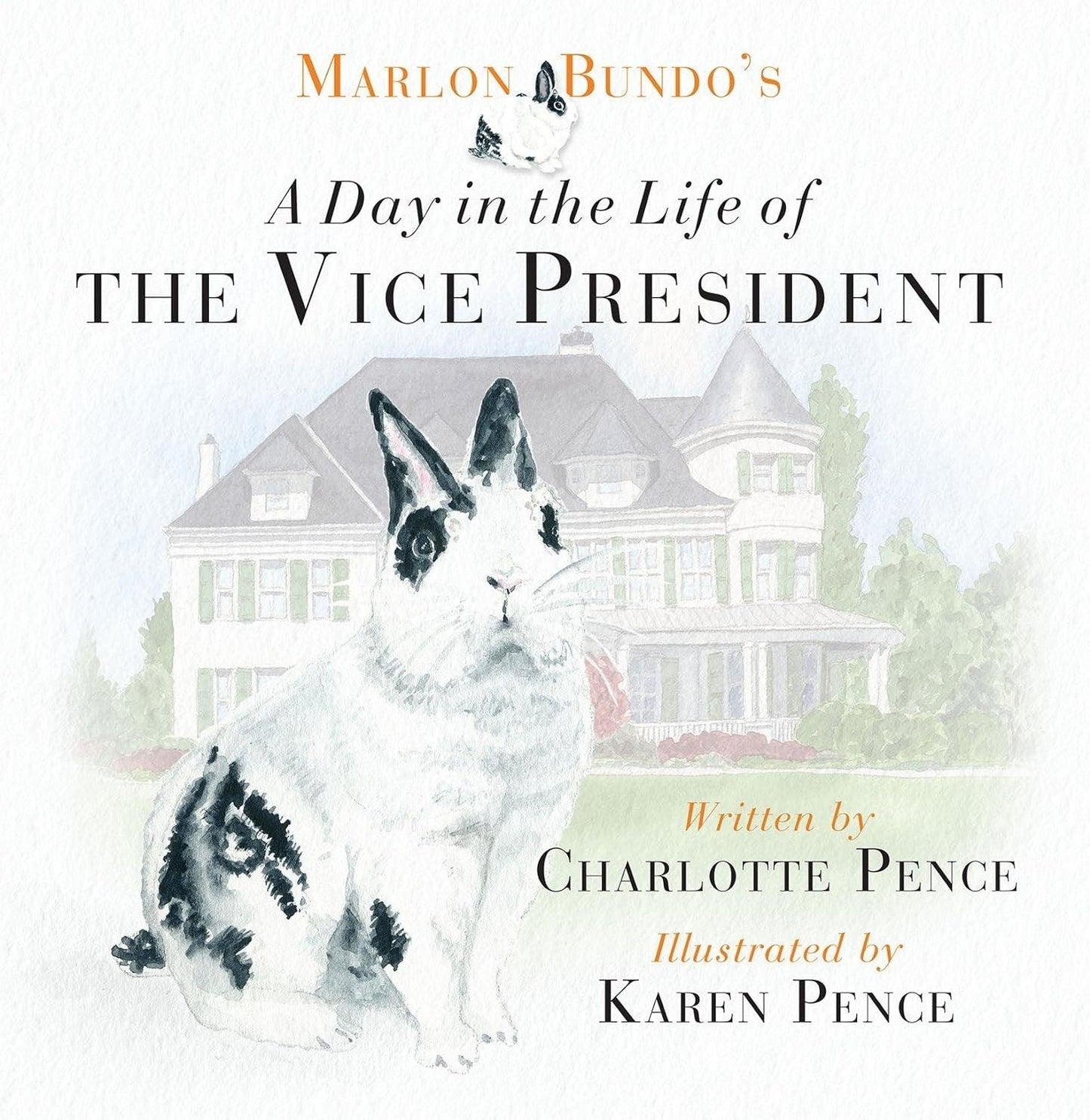 Marlon Bundo's Day in the Life of the Vice President - ZXASQW Funny Name. Free Shipping.