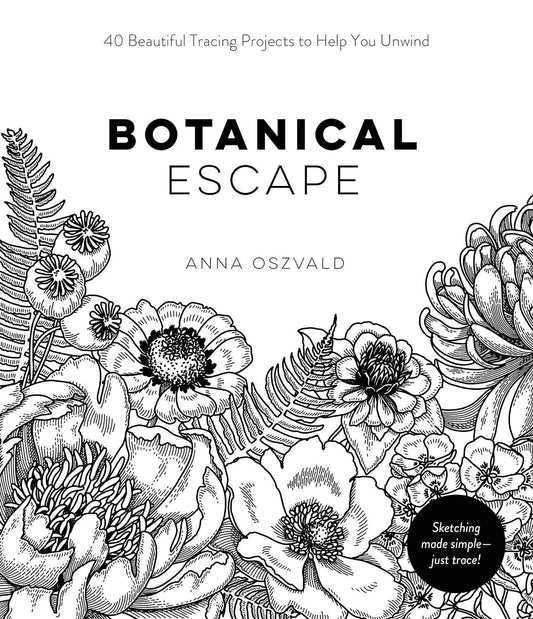 Botanical Escape: 40 Beautiful Tracing Projects to Help You Unwind - Used Like New - ZXASQW Funny Name. Free Shipping.