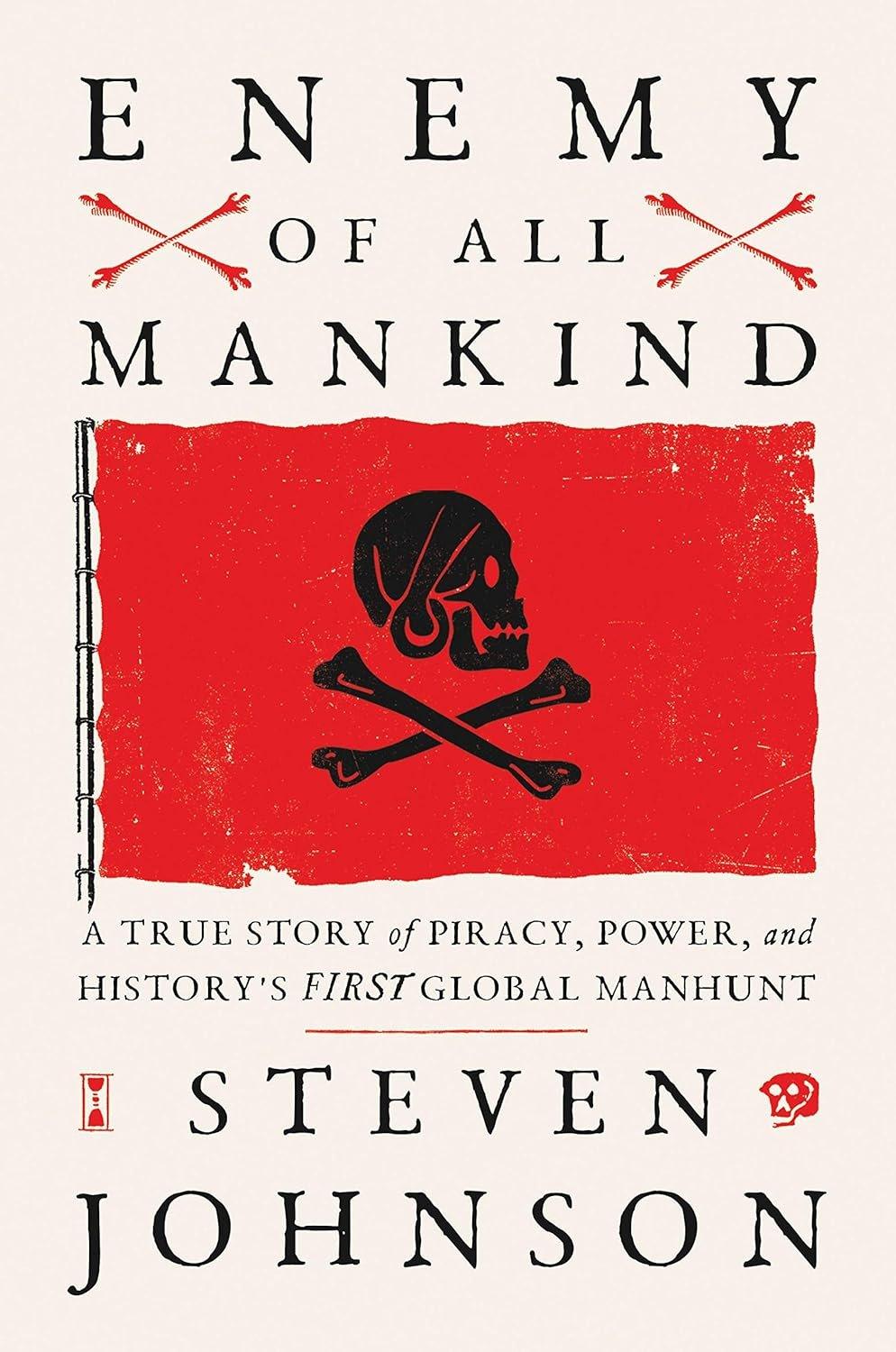 Enemy of All Mankind: A True Story of Piracy, Power, and History's First Global Manhunt - Used Like New - ZXASQW Funny Name. Free Shipping.