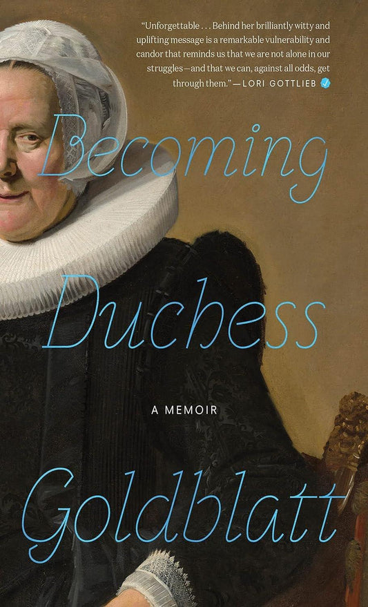 Becoming Duchess Goldblatt - Used Like New - ZXASQW Funny Name. Free Shipping.