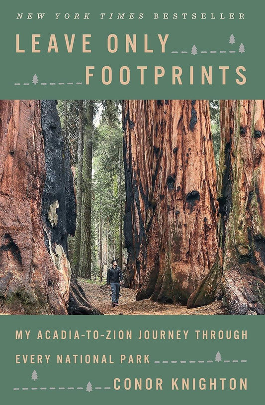 Leave Only Footprints: My Acadia-to-Zion Journey Through Every National Park - Used Like New - ZXASQW Funny Name. Free Shipping.