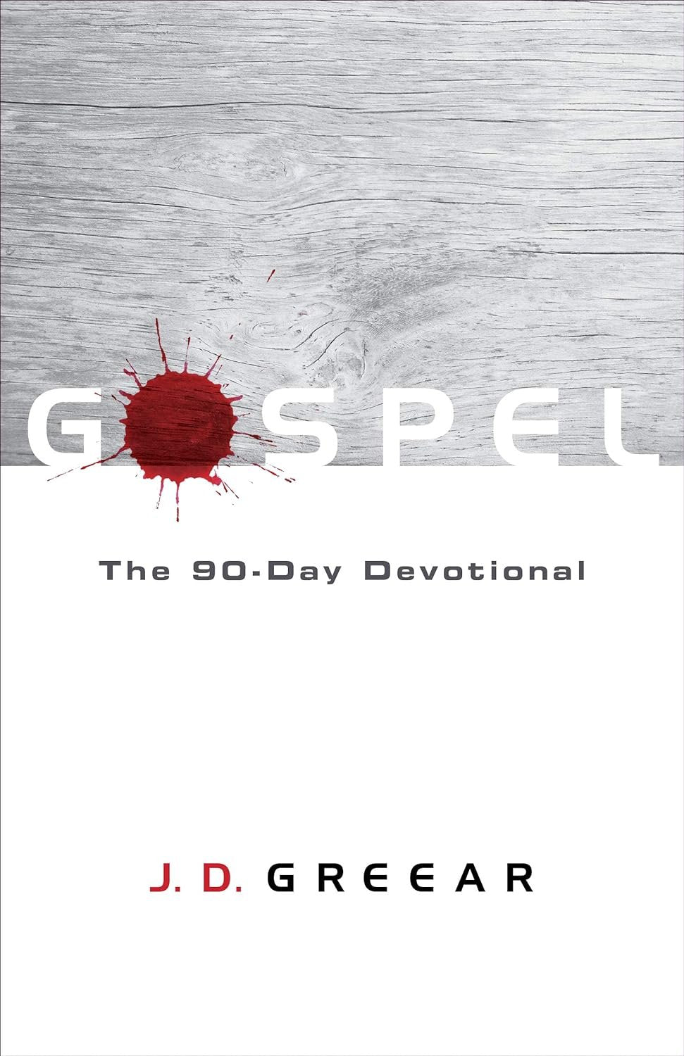Gospel: The 90-Day Devotional