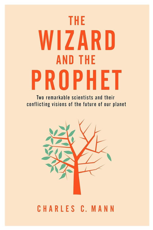 The Wizard and the Prophet: Two Groundbreaking Scientists and Their Conflicting Visions of the Future of Our Planet - ZXASQW Funny Name. Free Shipping.