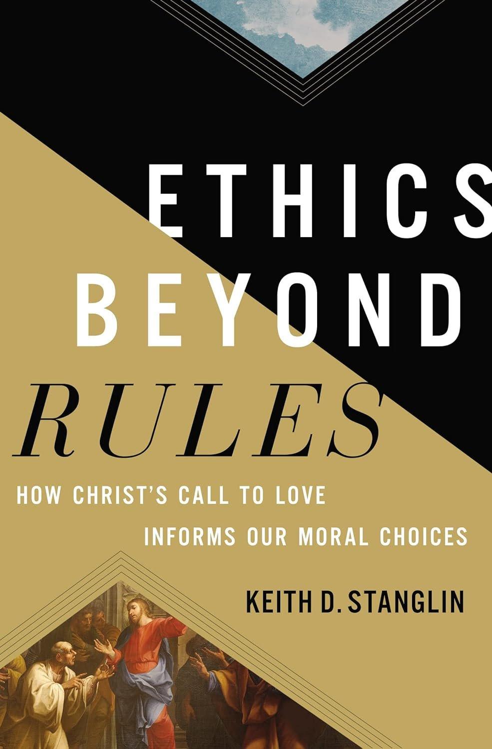 Ethics beyond Rules: How Christ’s Call to Love Informs Our Moral Choices - ZXASQW Funny Name. Free Shipping.