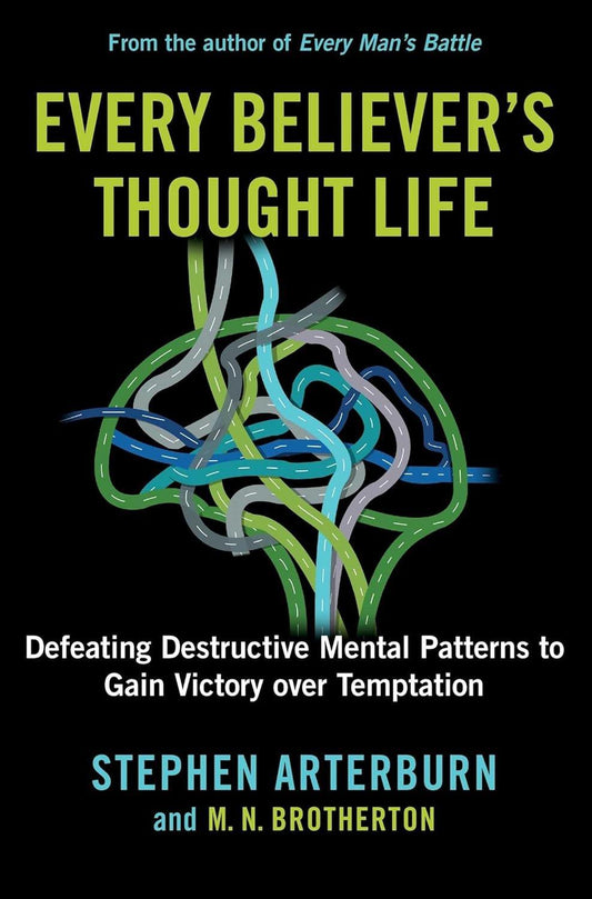 Every Believer's Thought Life: Defeating Destructive Mental Patterns to Gain Victory Over Temptation - ZXASQW Funny Name. Free Shipping.