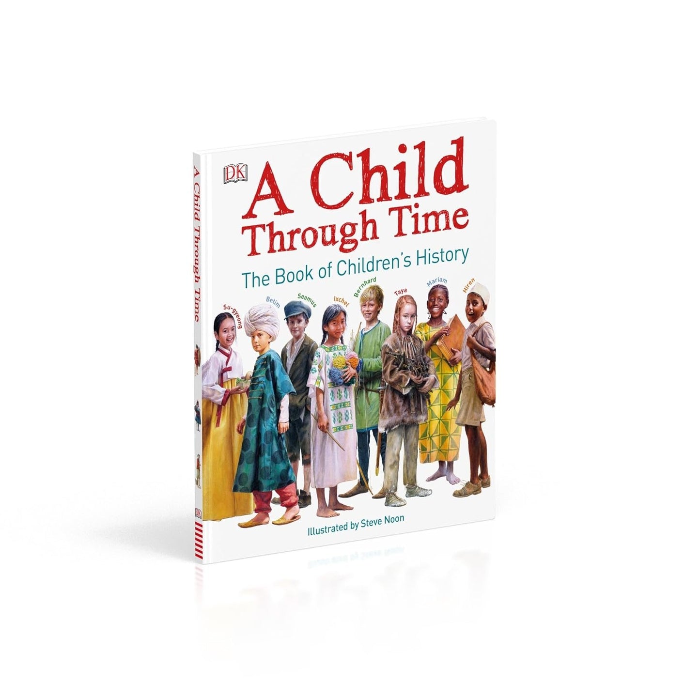 A Child Through Time: The Book of Children's History (DK Panorama)