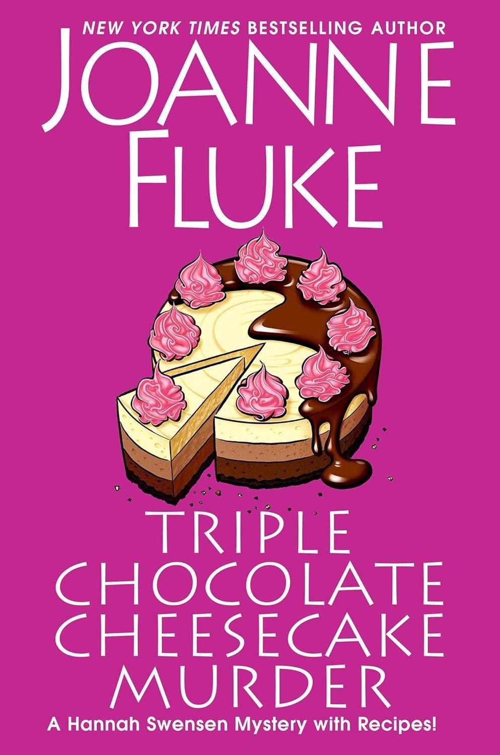 Triple Chocolate Cheesecake Murder: An Entertaining & Delicious Cozy Mystery with Recipes (A Hannah Swensen Mystery) - ZXASQW Funny Name. Free Shipping.