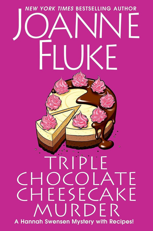 Triple Chocolate Cheesecake Murder: An Entertaining & Delicious Cozy Mystery with Recipes (A Hannah Swensen Mystery) - ZXASQW Funny Name. Free Shipping.