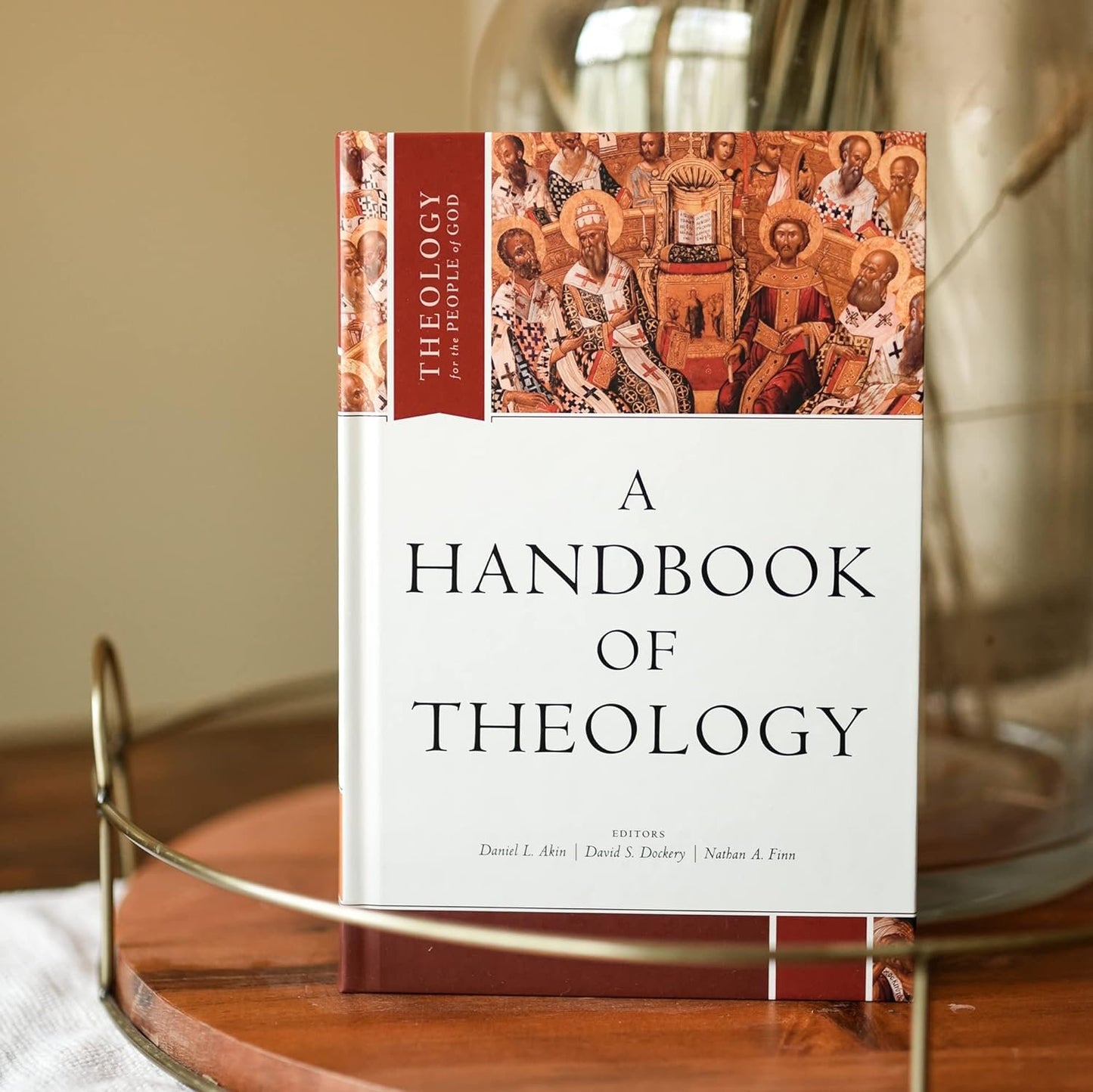 A Handbook of Theology (Theology for the People of God)