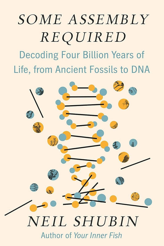 Some Assembly Required: Decoding Four Billion Years of Life, from Ancient Fossils to DNA - Used Like New - ZXASQW Funny Name. Free Shipping.