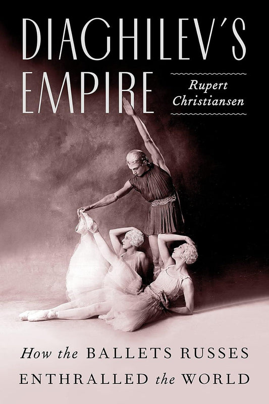 Diaghilev's Empire: How the Ballets Russes Enthralled the World - Used Like New - ZXASQW Funny Name. Free Shipping.