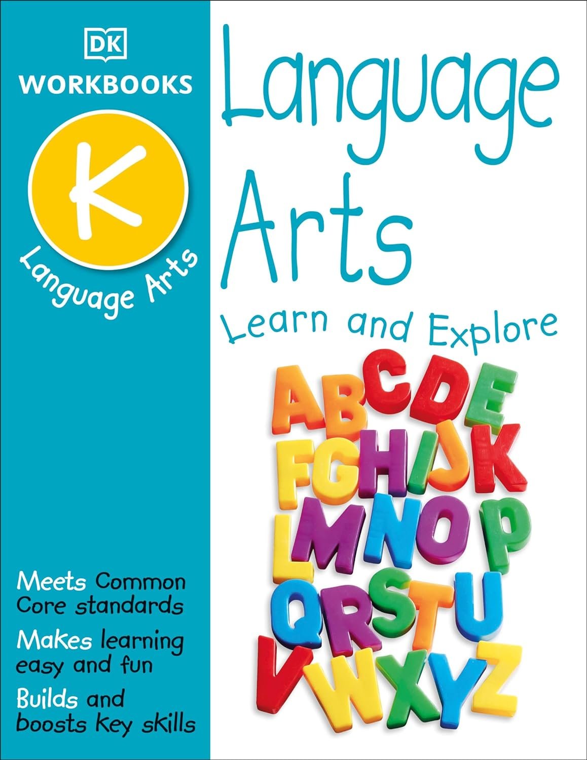 DK Workbooks: Language Arts, Kindergarten: Learn and Explore