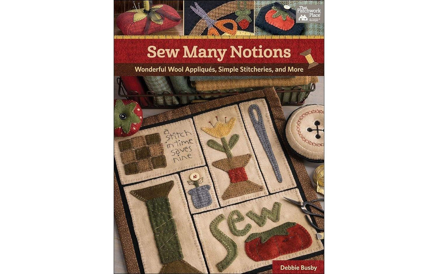 Sew Many Notions: Wonderful Wool Appliqués, Simple Stitcheries, and More - ZXASQW Funny Name. Free Shipping.