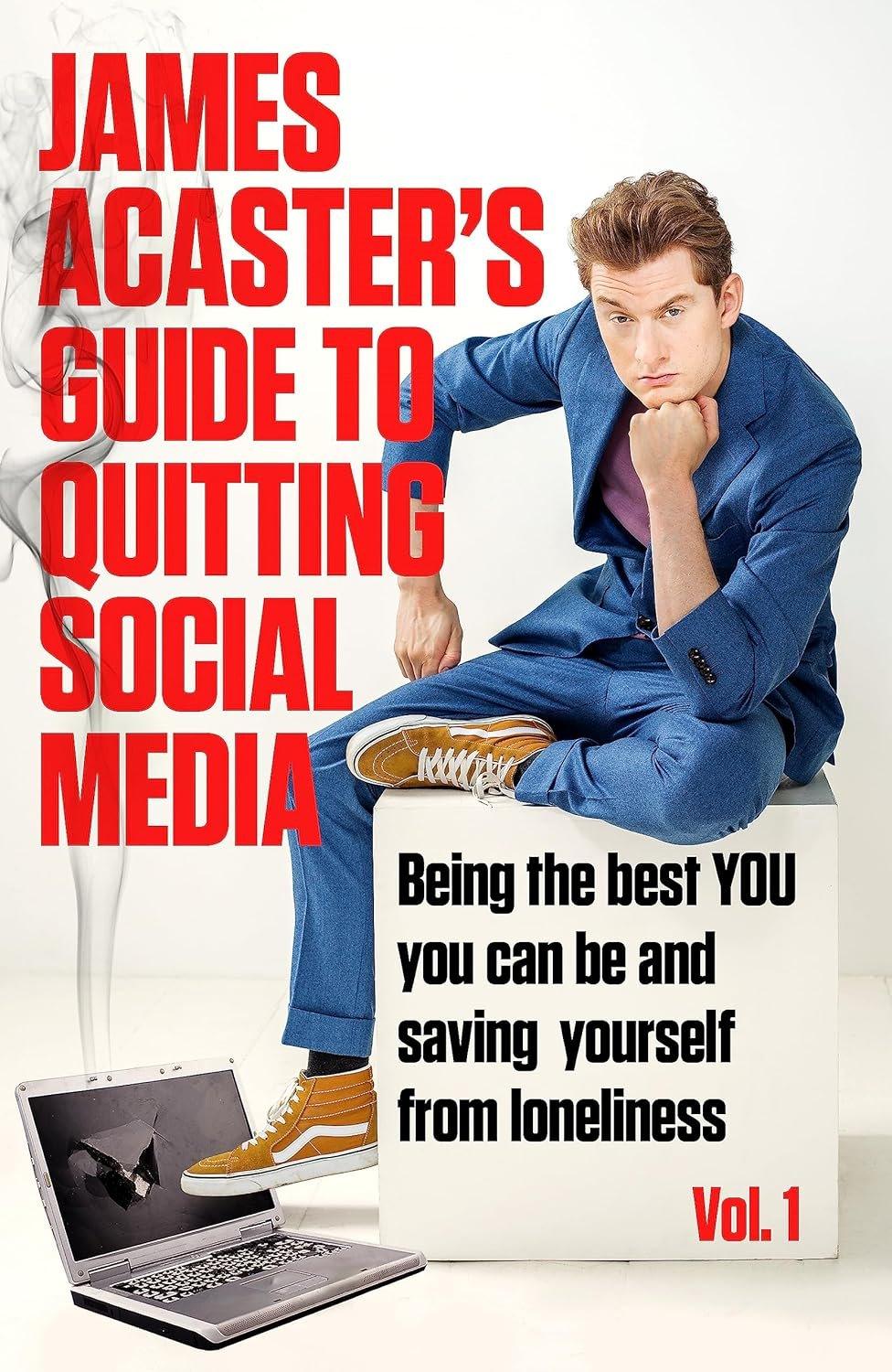 James Acaster's Guide to Quitting Social Media - ZXASQW Funny Name. Free Shipping.