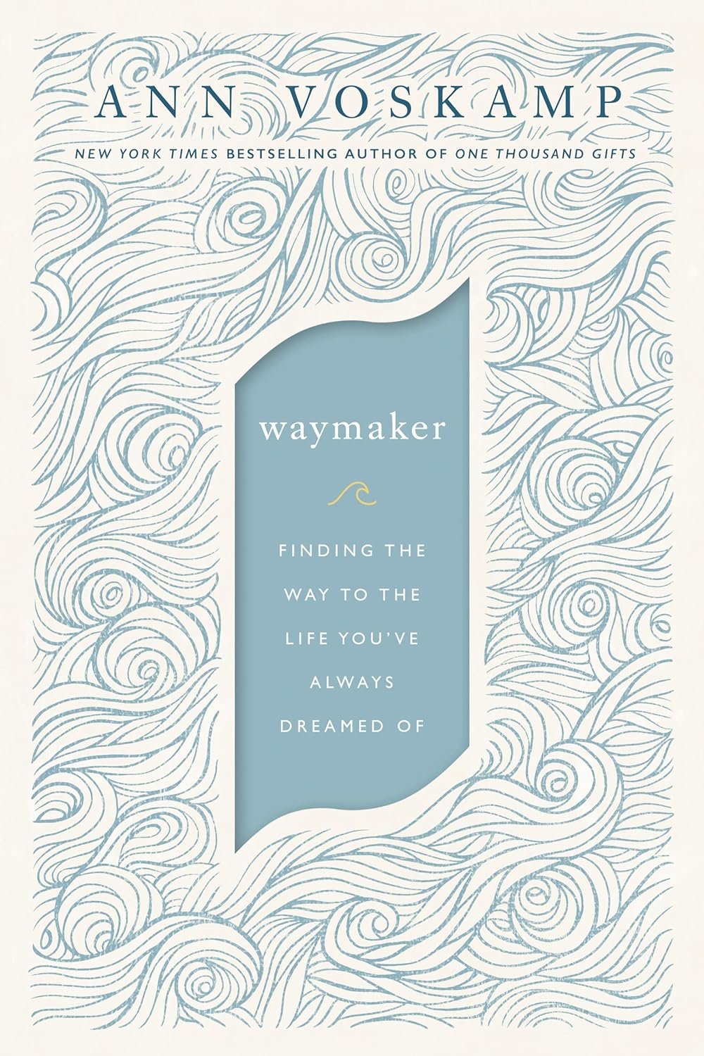 WayMaker: A Dare to Hope