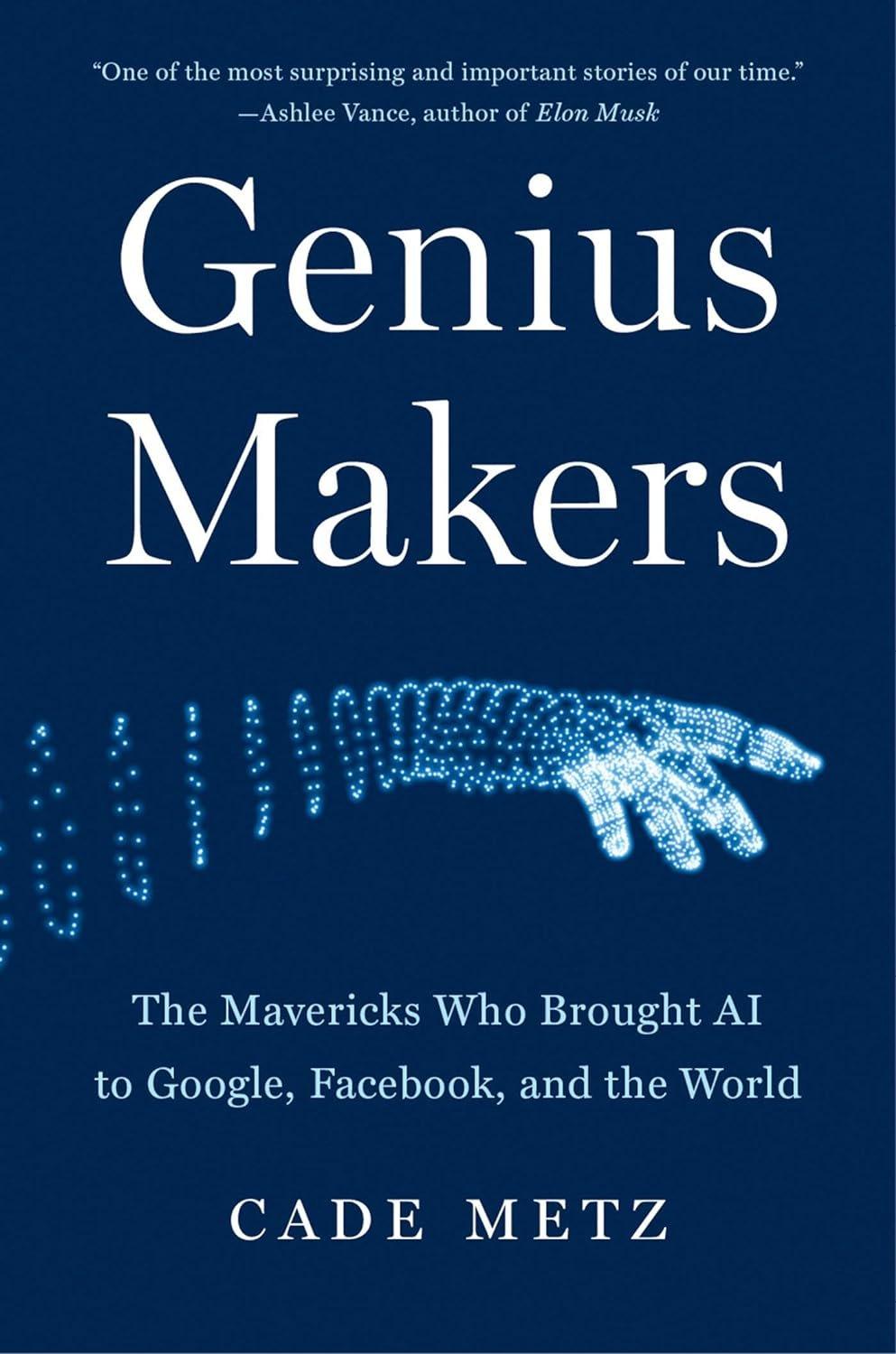 Genius Makers: The Mavericks Who Brought AI to Google, Facebook, and the World - ZXASQW Funny Name. Free Shipping.