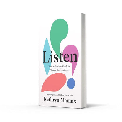 Listen: A powerful new book about life, death, relationships, mental health and how to talk about what matters – from the Sunday Times bestselling author of ‘With the End in Mind’ - ZXASQW Funny Name. Free Shipping.