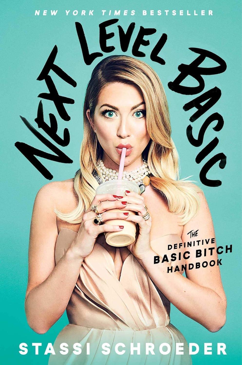 Next Level Basic: The Definitive Basic Bitch Handbook - Used Like New - ZXASQW Funny Name. Free Shipping.