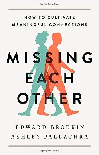 Missing Each Other: How to Cultivate Meaningful Connections - ZXASQW Funny Name. Free Shipping.