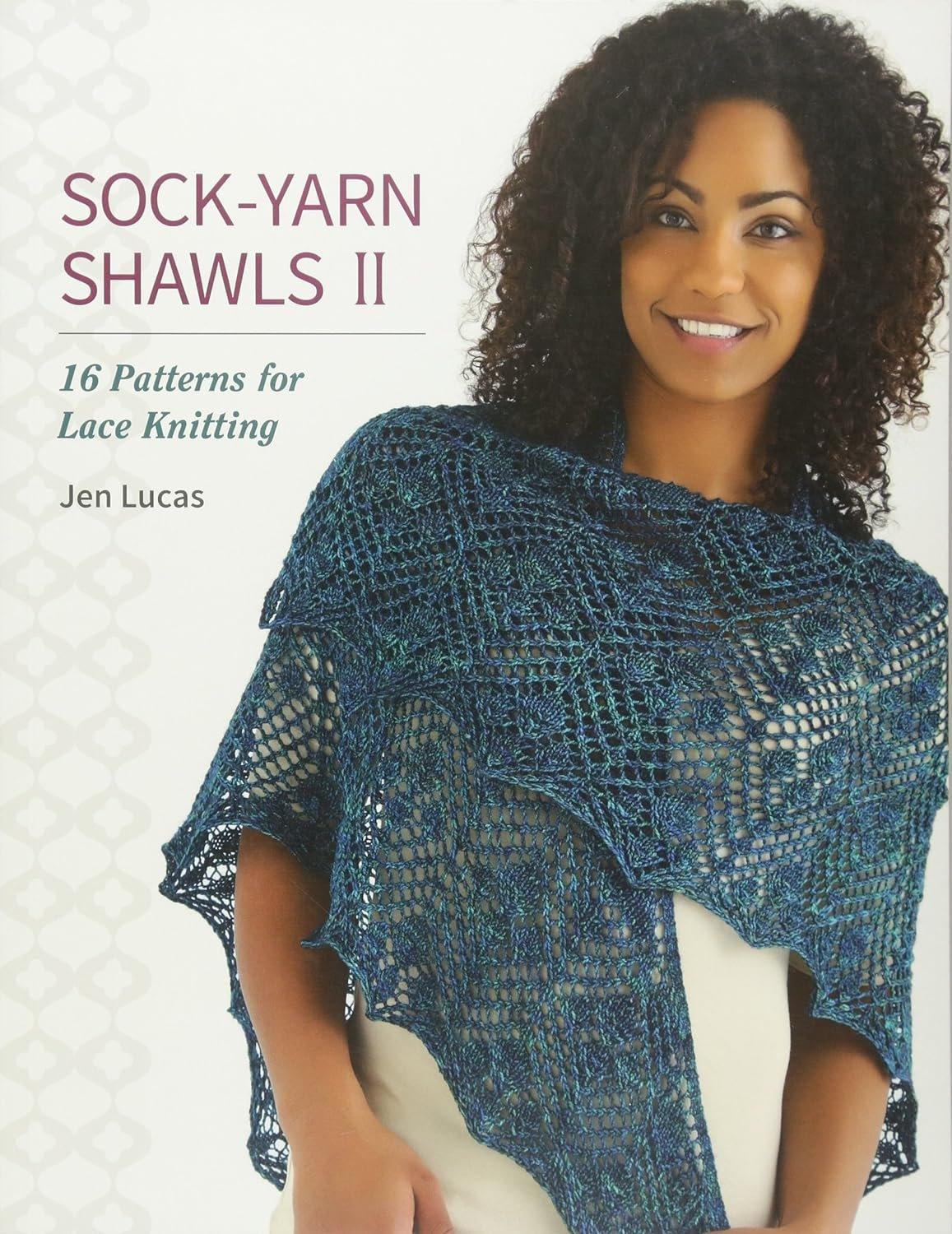 Sock-Yarn Shawls II: 16 Patterns for Lace Knitting - ZXASQW Funny Name. Free Shipping.