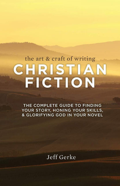 The Art and Craft of Writing Christian Fiction: The Complete Guide to Finding Your Story, Honing Your Skills, and Glorifying God in Your Novel - ZXASQW Funny Name. Free Shipping.