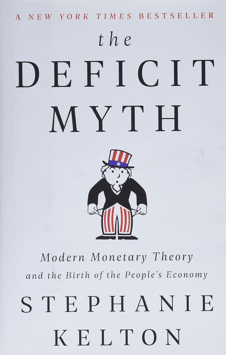 The Deficit Myth: Modern Monetary Theory and the Birth of the People's Economy - ZXASQW Funny Name. Free Shipping.