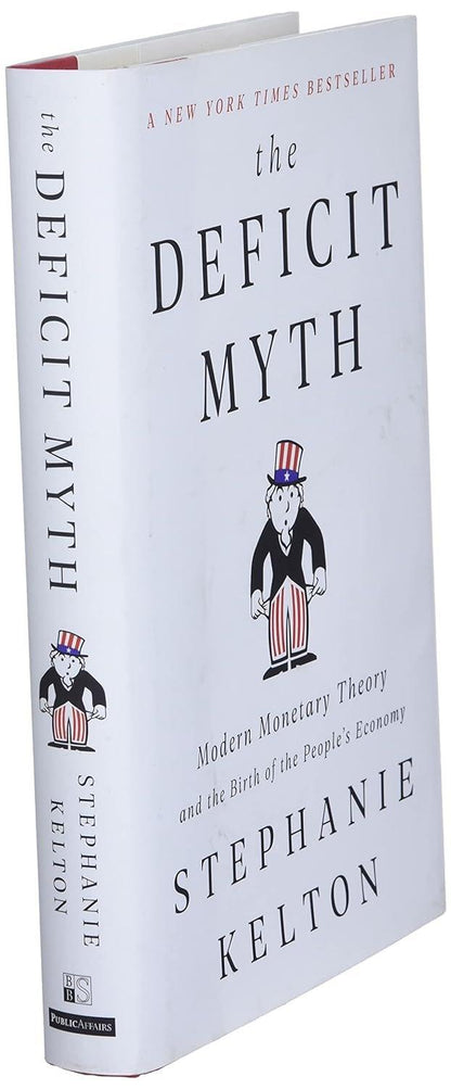 The Deficit Myth: Modern Monetary Theory and the Birth of the People's Economy - ZXASQW Funny Name. Free Shipping.