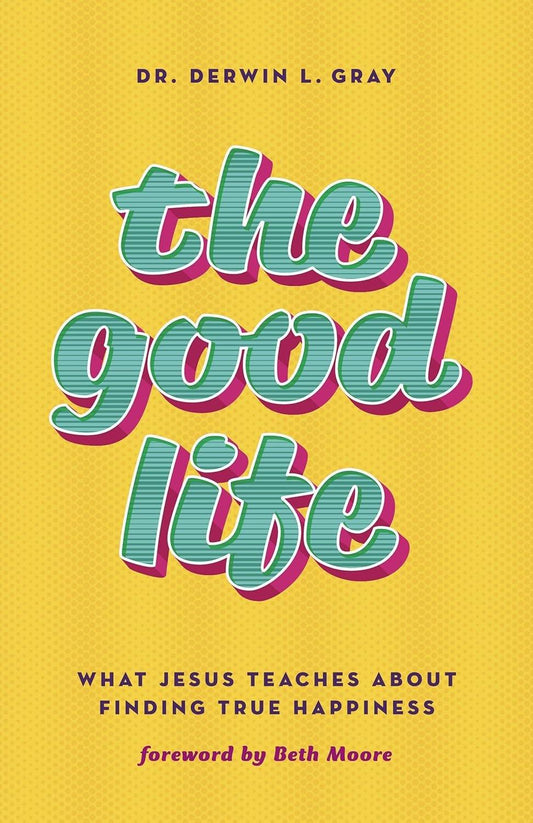 The Good Life: What Jesus Teaches about Finding True Happiness - ZXASQW Funny Name. Free Shipping.