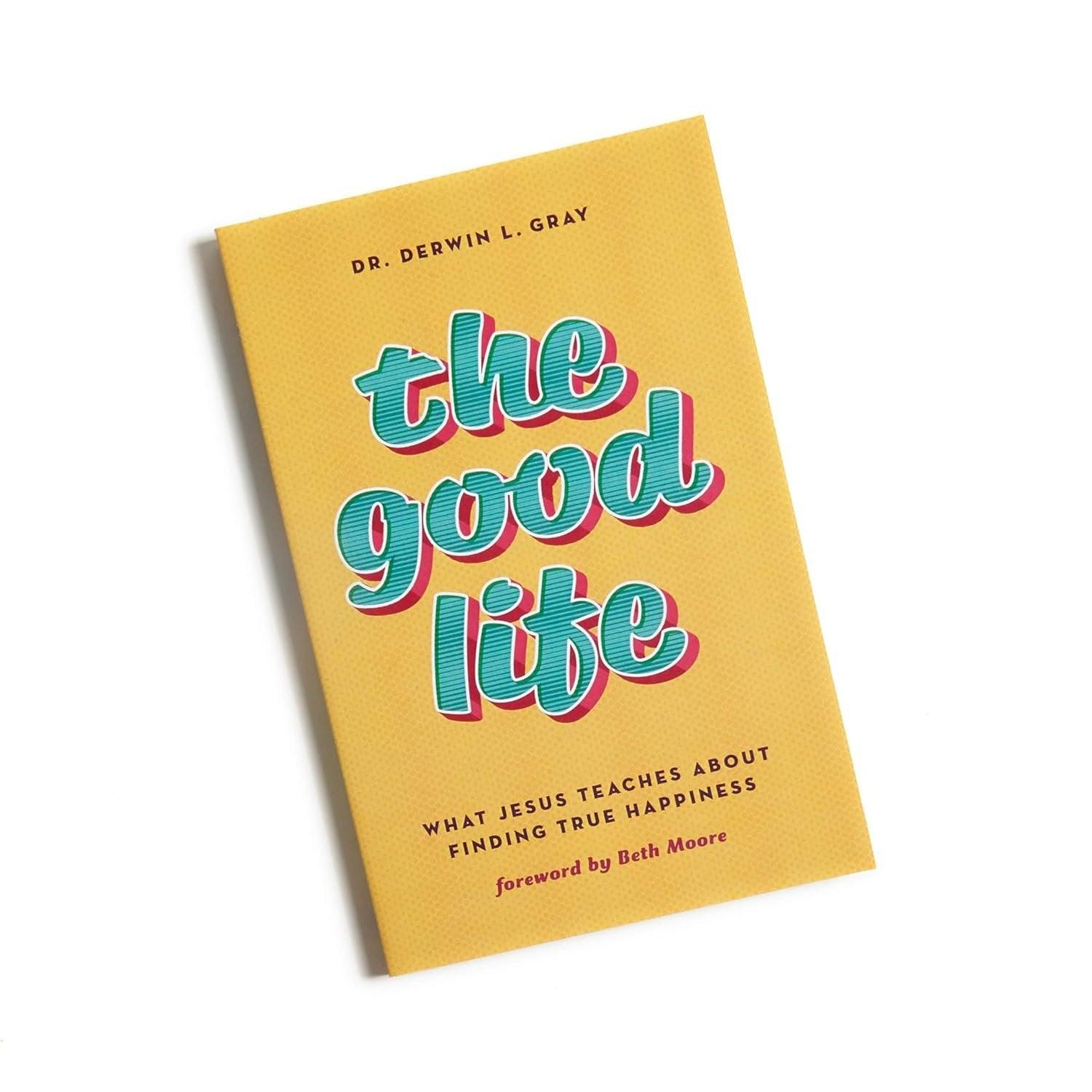 The Good Life: What Jesus Teaches about Finding True Happiness - ZXASQW Funny Name. Free Shipping.